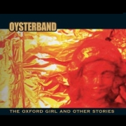 Review: Oysterband - The Oxford Girl And Other Stories